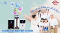 LỢI ÍCH NƯỚC HYDROGEN ION KIỀM AQUASHI